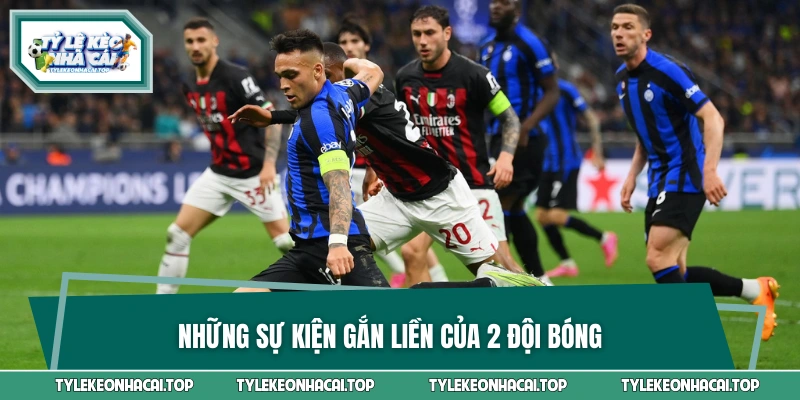 Các diễn biến qua năm của hai đội bóng